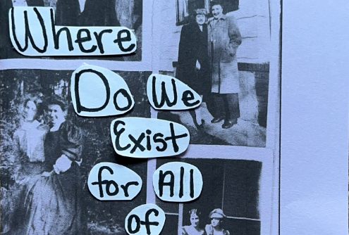 Where do We Exist for All of Time? A Zine about Queer Southern Zines!